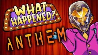 Anthem - What Happened?