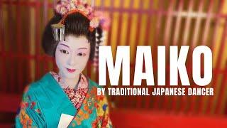 MAIKO｜Traditional Japanese Dance Show｜Medancing