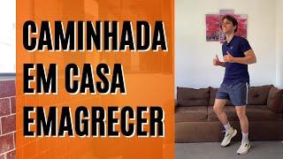 30 MIN - Caminhada em casa para emagrecer