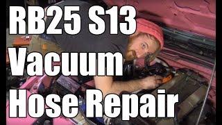 RB25 S13 Vacuum Hose Repair FUNCTION BEAST: S1-E1