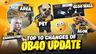 Top 10 Biggest Changes In Ob40 Update | Free Fire Advance Server