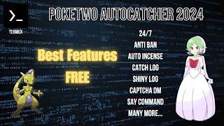 PokeTwo AutoCatcher & Spammer on Termux 2024 - Free & Anti Ban