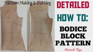 [DETAILED] HOW TO MAKE BASIC BODICE PATTERN BY HANNAH TEGA