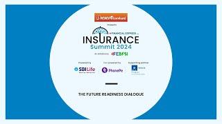 LIVE: FE Insurance Summit - The Future Readiness Dialogue | Shri Debasish Panda