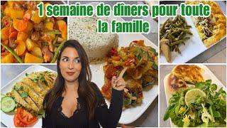 UNE SEMAINE DE DÎNERS POUR TOUTE LA FAMILLE / IDÉES REPAS ÉCONOMIQUES ET FACILES