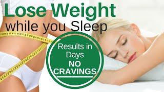 Amazing Weight Loss in 7 Days through Sleep Hypnosis  Lose Weight while you Sleep (No  Cravings!)