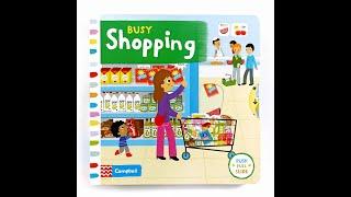 Busy Shopping. Board Book by Campbell