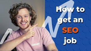 How to get a job in SEO in 2024 (Entry Level & Expert)