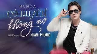 CÓ DUYÊN KHÔNG NỢ RUMBA - Khánh Phương x NB3 Hoài Bảo | Hai ta có duyên nhưng chẳng nợ nhau....