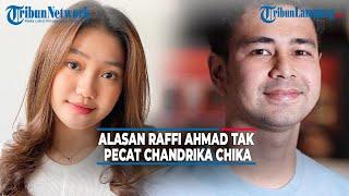 Raffi Ahmad Akhirnya Ungkap  Nasib Chandrika Chika di RANS