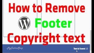 How to Remove WordPress Footer Credits ||  Edit Footer Copyright Text In Any WordPress Theme