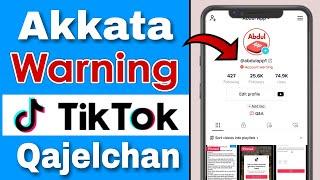 Akkata Warning TikTok Itti Sirreessan |How to Fix TikTok Account Warning