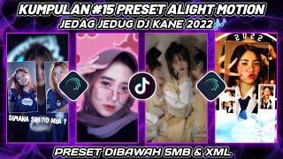 KUMPULAN 15 PRESET JEDAG JEDUG AM KEREN TERBARU 2022 || PRESET 3D DJ KANE VIRAL TIKTOK