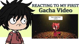  Reacting To My FIRST GACHA VIDEO Ever 