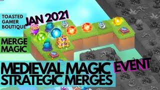 Merge Magic Medieval Magic Event Jan 2021 • Strategic Merges For Healing 