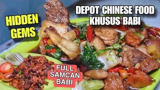 HIDDEN GEMS DEPOT CHINESE FOOD SPESIAL MASAKAN BABI !! RASA DAN PORSI GA KALENG2 !!