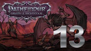 Pathfinder wrath of the righteous (РЕЛИЗ!) -  13. Славься Рой!