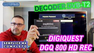 Decoder Digitale Terrestre DVB-T2 DigiQuest DGQ 800HD REC - piccolo ed essenziale!