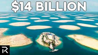 Why Dubai Has $14 Billion Empty Man-Made Islands