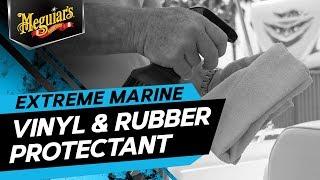 Meguiar’s Extreme Marine Vinyl & Rubber Protectant – Cleans, Conditions & Protects