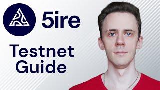 5ire Airdrop Guide for Testnet. All Available Activities