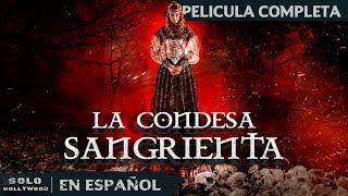 MISTERIO Y HORROR EN TRANSILVANIA | LA CONDESA SANGRIENTA. TERROR | PELICULA EN ESPANOL LATINO