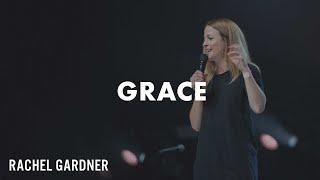 Grace - Rachel Gardner // SOUL SURVIVOR 2018