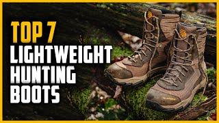 Top 7 Best Lightweight Hunting Boots in 2024