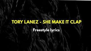 Tory Lanez - She make it clap FREESTYLE lyrics Goin' Viral‼