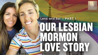 A Mormon Lesbian Love Story - Lena Schwen & Sal Osborne from Hulu’s Mormon No More | Ep. 1502