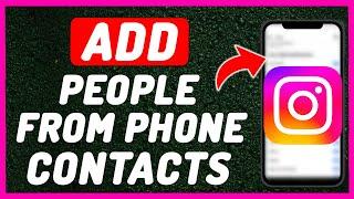 How To Add people from phone contacts Instagram - Full Guide