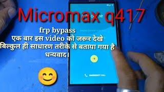 micromax q417 frp bypass (Google account remove without pc)