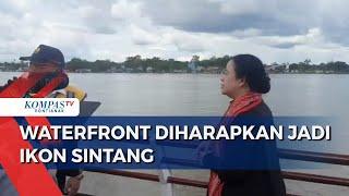 Puan Maharani Resmikan Waterfront Sintang, Diharapkan Bisa Jadi Ikon Kota