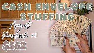 $562 Cash Envelope Stuffing | Fulltime Paycheck #3 for August | 24 Year Old Budgets