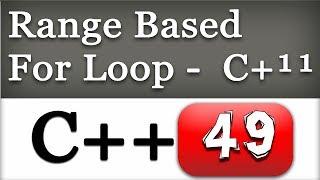 For Each Loop | Range Based For Loop | CPP Programming Video Tutorial