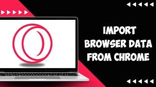 How To Import Browser Data from Chrome to Opera GX EASY!!