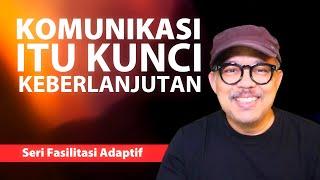 Kelas Kreatif #178 Komunikasi itu Kunci Berkelanjutan