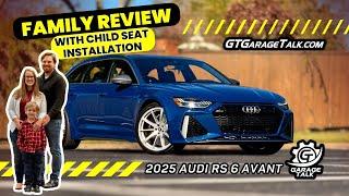 2025 Audi RS 6 Avant // Family Review with Child Seat Installation