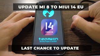 MI 8 Update to MIUI 14 EU - How to Update in 2023 | Step-by-Step Guide