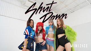 [ GRAND PRIZE WINNER ]  BLACKPINK - ‘Shut Down’ | Cover by MINIZIZE FROM THAILAND