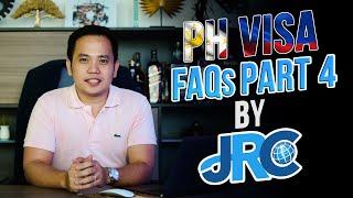 PH VISA FAQs Part 4 by JRC Visa Consultancy & Immigration Services