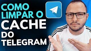 COMO LIMPAR o CACHE DO TELEGRAM no CELULAR ANDROID - PASSO A PASSO