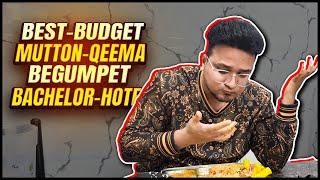 Mutton QEEMA, BOTI and Thalis in BEGUMPET | explore with @bhukkanawab