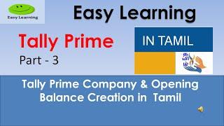 Tally Prime Company & Opening Balance Creation in TAMIL - Part 3