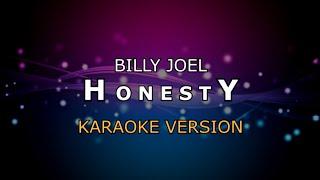 BILLY JOEL - HONESTY | KARAOKE HD BY GLITZ ( LOW KEY )