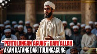 IMAM MAHDI DIPREDIKSI AKAN BERASAL DARI TULUNGAGUNG JAWA TIMUR !!!