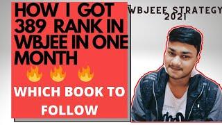 WBJEE STRATEGY || HOW I GOT 389 RANK IN 1 MONTH