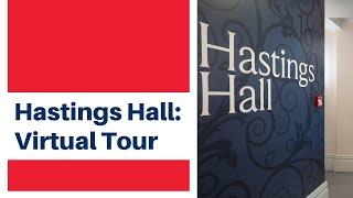 Tour of Hastings Hall