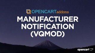 Manufacturer Notification (VQMOD) | OpenCart