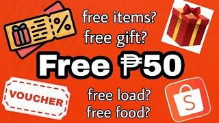 Libreng 50 sa shopee | Free items and Free gift | For new user